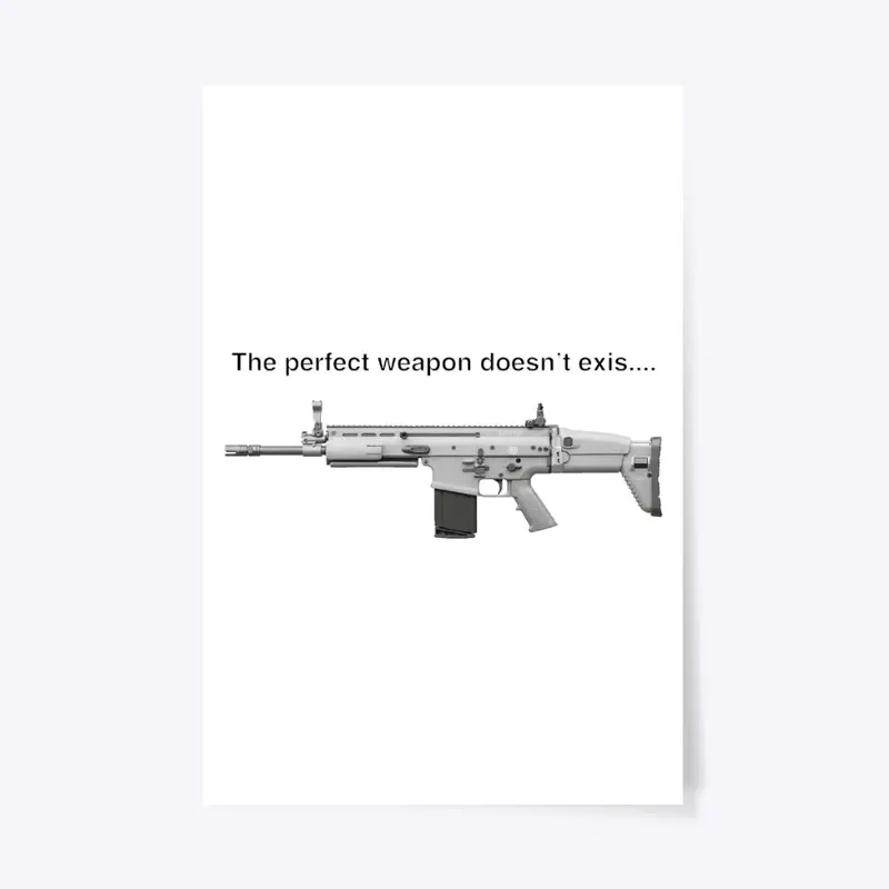 The perfect weapon