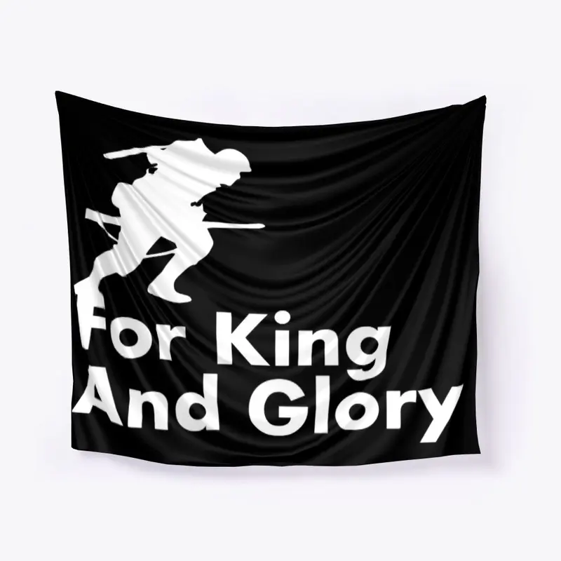 For King And Glory